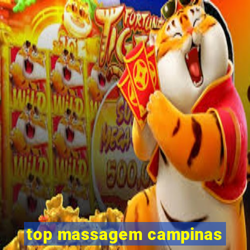 top massagem campinas